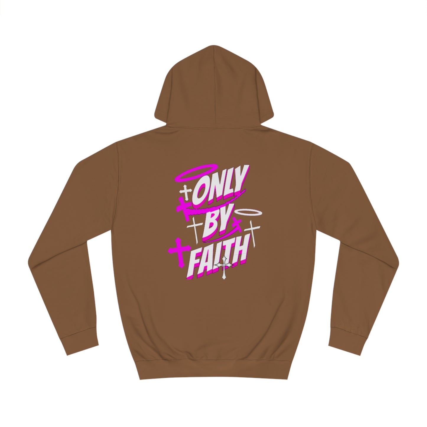 Only By Faith Hoodie